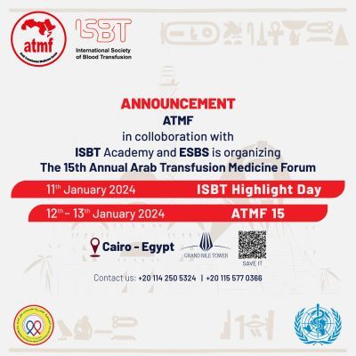 THE 15TH ANNUAL ARAB TRANSFUSION MEDICINE FORUM